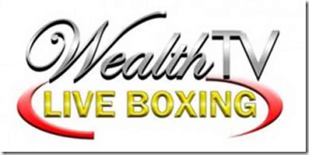 Wealth tv Live Boxing