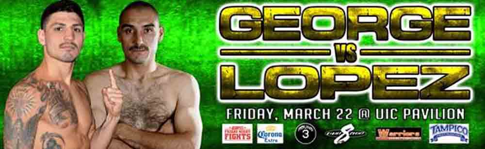 George vs Lopez Banner-22-3-2013