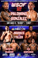 World Series of Fighting 12: Palomino vs. Gonzalez Will Stream Live Worldwide on NBCSports.com and WSOF.com